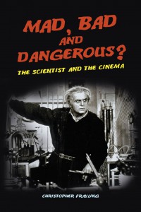 Couverture du livre Mad, Bad and Dangerous? - de Christopher Frayling
