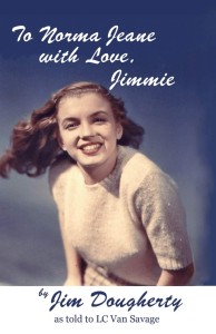 Couverture du livre To Norma Jeane with Love, Jimmie - de Jim&nbsp;Dougherty et LC.&nbsp;Van&nbsp;Savage