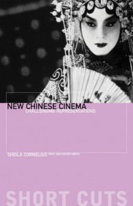 Couverture du livre New Chinese Cinema - de Sheila Cornelius et Ian Haydn Smith