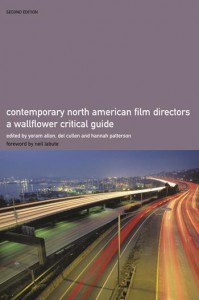 Couverture du livre Contemporary North American Film Directors - Sous la direction de Yoram Allon, Del Cullen et Hannah Patterson