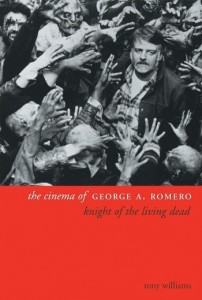 Cover of the book The Cinema of George A. Romero - by Tony Williams