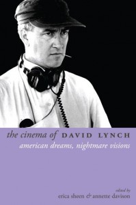 Cover of the book The Cinema of David Lynch - Edited by Erica Sheen and Annette Davison