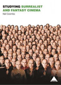 Cover of the book Studying Surrealist and Fantasy Cinema - by Neil Coombs