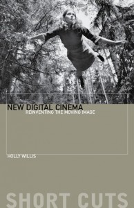 Cover of the book New Digital Cinema - by Holly Willis
