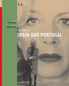 Cover of the book The Cinema of Spain and Portugal - Edited by Alberto Mira