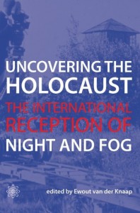 Cover of the book Uncovering the Holocaust - Edited by Ewout van der Knaap