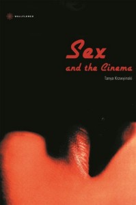 Couverture du livre Sex and the Cinema - de Tanya Krzywinska