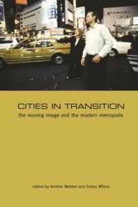 Couverture du livre Cities in Transition - Sous la direction de Andrew Webber et Emma Wilson