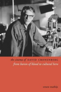 Cover of the book The Cinema of David Cronenberg - by Ernest Mathijs