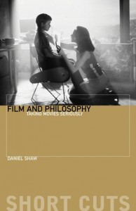Couverture du livre Film and Philosophy - de Daniel C. Shaw