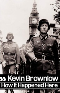 Cover of the book How It Happened Here - by Kevin&nbsp;Brownlow