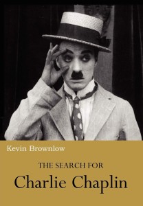 Cover of the book The Search for Charlie Chaplin - by Kevin&nbsp;Brownlow
