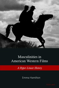 Couverture du livre Masculinities in American Western Films - de Emma Hamilton