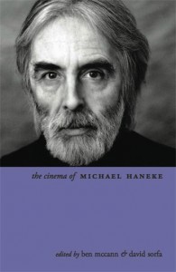 Cover of the book The Cinema of Michael Haneke - Edited by Ben McCann and David Sorfa