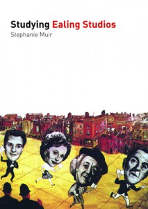 Couverture du livre Studying Ealing Studios - de Stephanie Muir