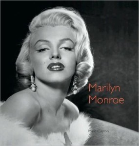 Couverture du livre Marilyn Monroe - de Marie&nbsp;Clayton