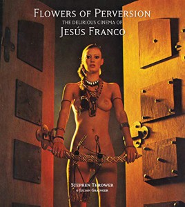 Cover of the book Flowers of Perversion, Volume 2 - by Stephen Thrower