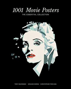 Couverture du livre 1001 Movies Posters - Sous la direction de Tony Nourmand