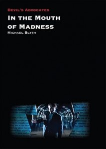Couverture du livre In the Mouth of Madness - de Michael Blyth