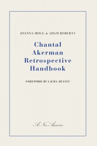 Couverture du livre Chantal Akerman Retrospective Handbook - de Joanna Hogg et Adam Roberts