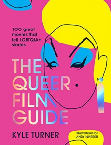 Couverture du livre The Queer Film Guide - de Kyle Turner