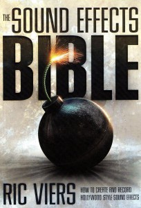 Couverture du livre The Sound Effects Bible - de Ric Viers