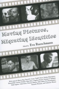 Couverture du livre Moving Pictures, Migrating Identities - Sous la direction de Eva Rueschmann