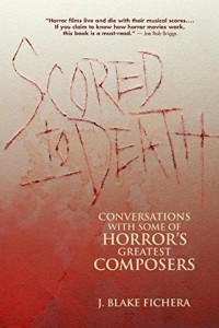 Cover of the book Scored to Death - by J. Blake Fichera