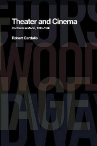Cover of the book Theater and Cinema - by Robert&nbsp;Cardullo