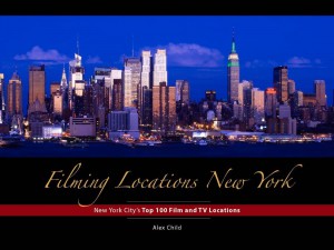 Couverture du livre Filming Locations New York - de Alex Child