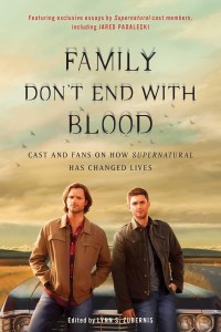 Couverture du livre Family Don't End with Blood - Sous la direction de Lynn S. Zubernis