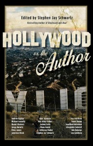 Couverture du livre Hollywood vs. The Author - Sous la direction de Stephen Jay Schwartz