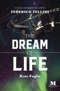 Cover of the book The Dream of Life - by Kate Fuglei