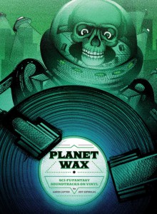 Cover of the book Planet Wax - by Aaron Lupton and Jeff Szpirglas
