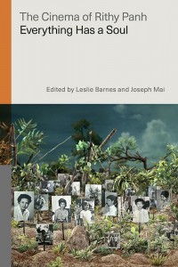 Couverture du livre The Cinema of Rithy Panh - Sous la direction de Leslie Barnes et Joseph Mai