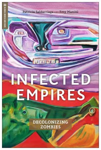 Couverture du livre Infected Empires - de Patricia Saldarriaga et Emy Manini