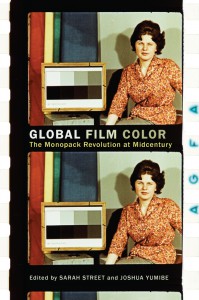 Cover of the book Global Film Color - Edited by Sarah Street and Joshua Yumibe