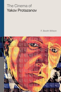 Cover of the book The Cinema of Yakov Protazanov - by F. Booth Wilson