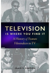 Cover of the book Television Is Where You Find It - by Craig&nbsp;S.&nbsp;Simpson