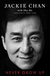 Cover of the book Never Grow Up - by Jackie Chan