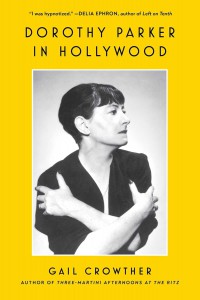 Cover of the book Dorothy Parker in Hollywood - by Gail Crowther