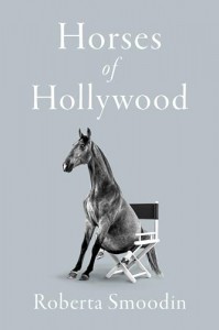 Couverture du livre Horses of Hollywood - de Roberta Smoodin