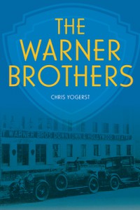 Couverture du livre The Warner Brothers - de Chris Yogerst