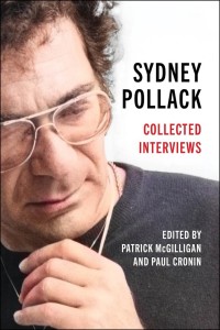 Couverture du livre Sydney Pollack - Sous la direction de Patrick&nbsp;McGilligan et Paul&nbsp;Cronin