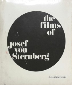 Cover of the book The Films of Josef von Sternberg - by Andrew&nbsp;Sarris