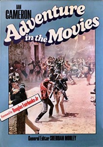 Cover of the book Adventure in the Movies - by Ian Cameron
