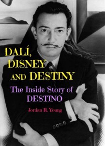 Couverture du livre Dalí, Disney and Destiny - de Jordan&nbsp;R.&nbsp;Young