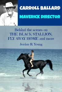 Couverture du livre Carroll Ballard, Maverick Director - de Jordan&nbsp;R.&nbsp;Young