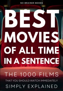 Cover of the book Best Movies of All Time in a Sentence - Collective