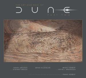 Cover of the book The Art and Soul of Dune - by Tanya Lapointe and Stefanie Broos